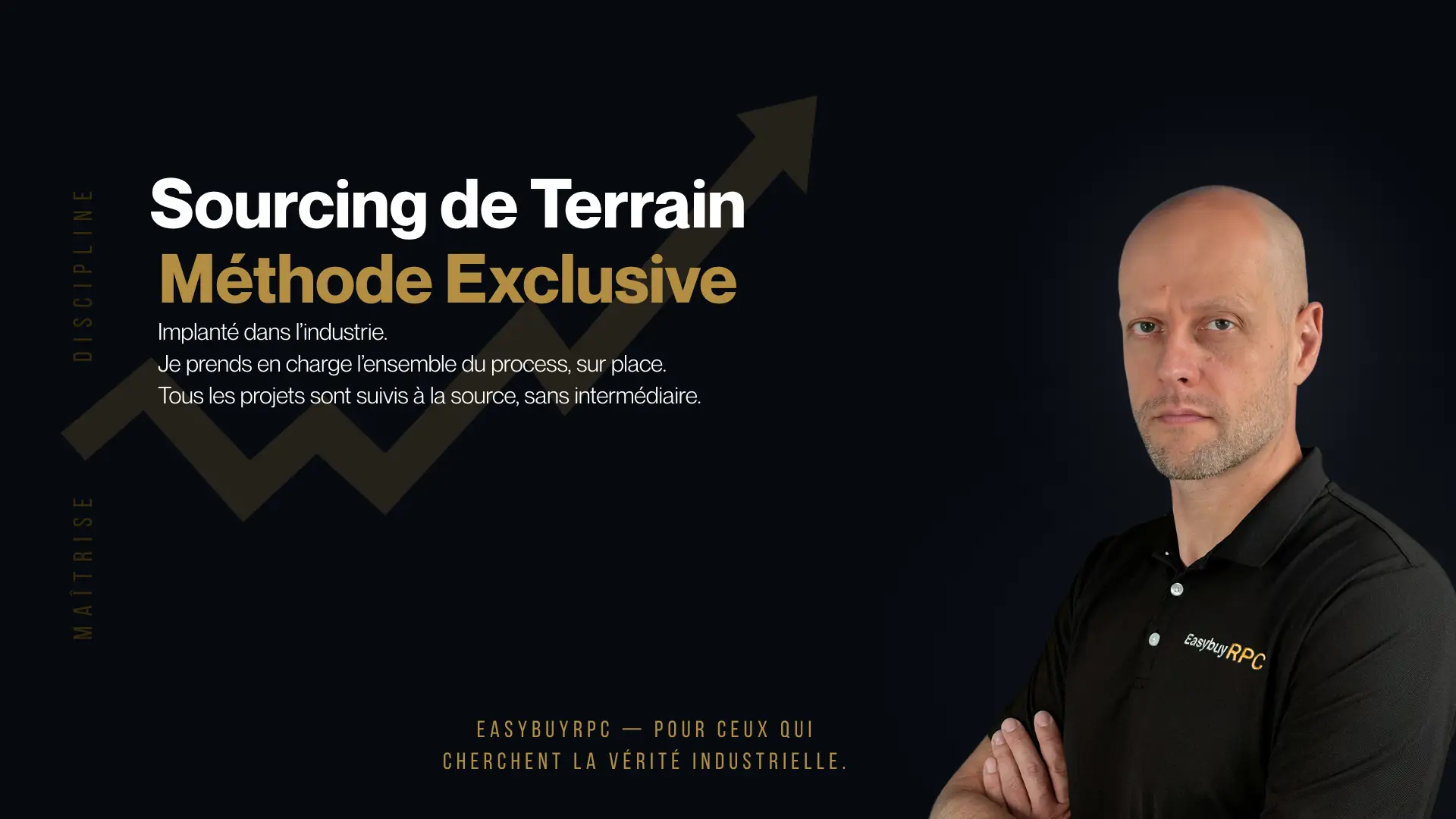 Sourcing de terrain – Méthode exclusive Easybuyrpc